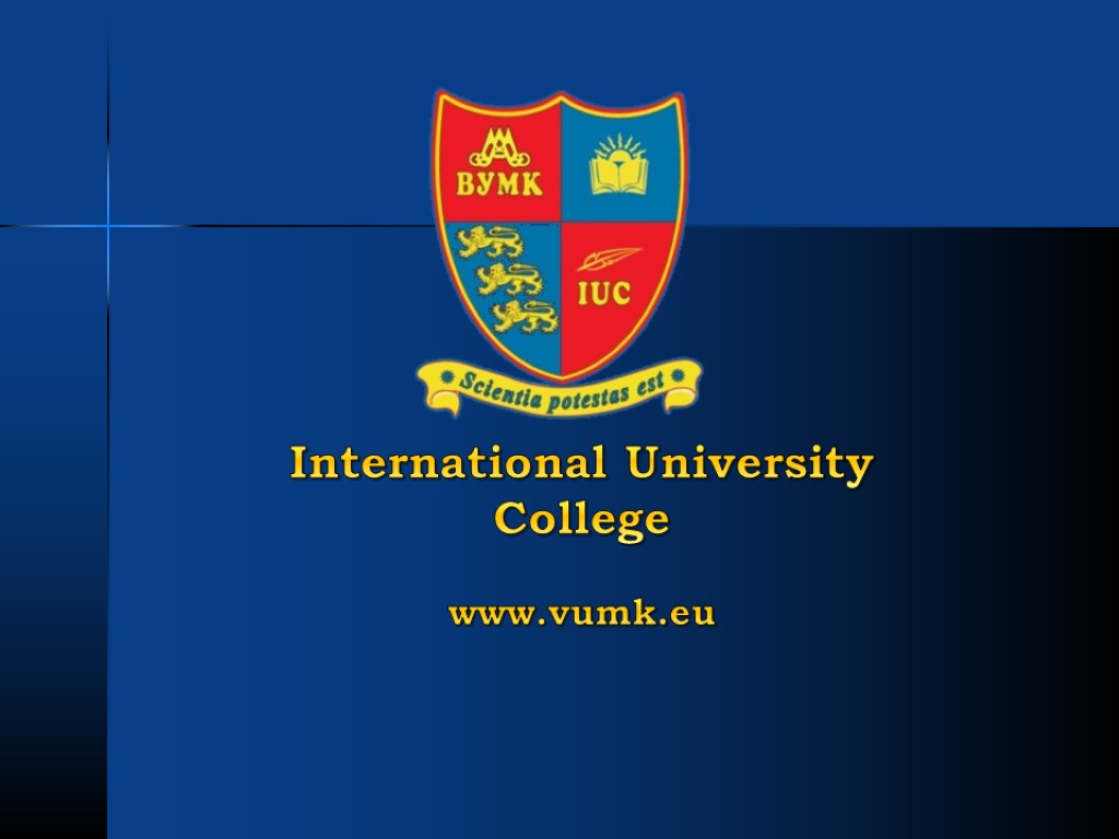 International University College www.vumk.eu